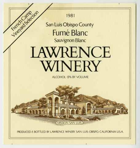 Lawrence Winery, Sauvignon Blanc (Fumé Blanc), 1981
