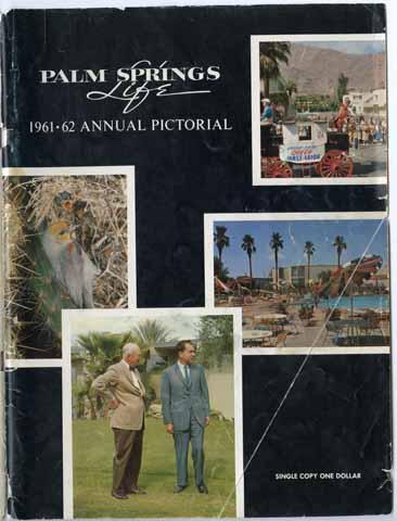 Palm Springs Life Magazine, 1961-1962 Annual Pictorial [excerpt]