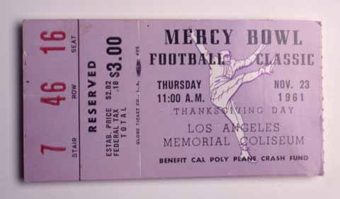 A ticket to the Mercy Bowl, a benefit for the Cal Poly Student Memorial Fund.