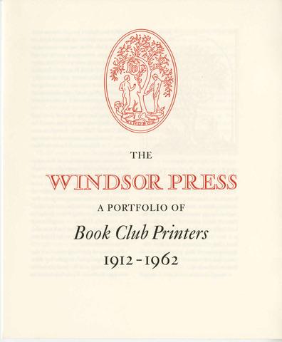 The Windsor Press (A portfolio of book club printers: 1912-1962)