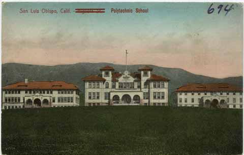 San Luis .Obispo Calif. Polytechnic School
