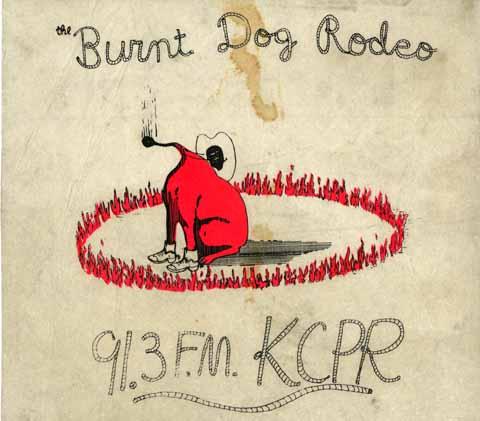 The Burnt Dog Rodeo, 91.3 F.M., KCPR